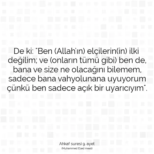 Ayetbul | Kuran Mealleri | Quran | Ahkaf suresi 9. ayet