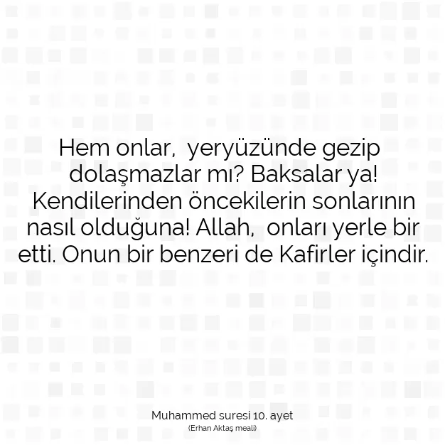 Ayetbul | Kuran Mealleri | Quran | Muhammed suresi 10. ayet