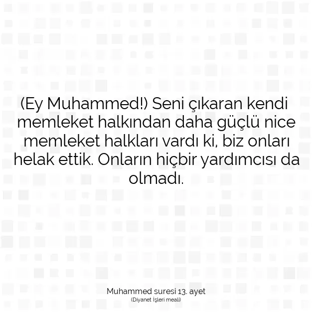 Ayetbul | Kuran Mealleri | Quran | Muhammed suresi 13. ayet