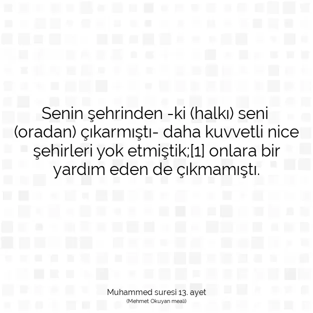 Ayetbul | Kuran Mealleri | Quran | Muhammed suresi 13. ayet