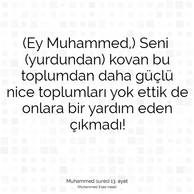 Ayetbul | Kuran Mealleri | Quran | Muhammed suresi 13. ayet