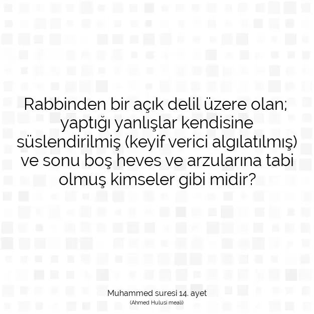 Ayetbul | Kuran Mealleri | Quran | Muhammed suresi 14. ayet