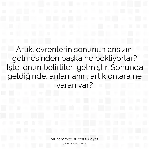 Ayetbul | Kuran Mealleri | Quran | Muhammed suresi 18. ayet