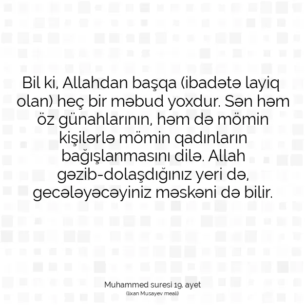 Ayetbul | Kuran Mealleri | Quran | Muhammed suresi 19. ayet