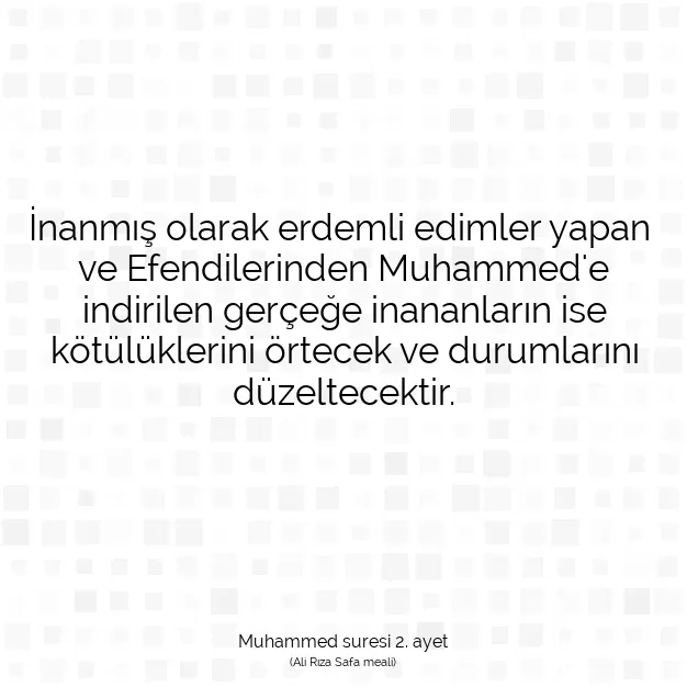 Ayetbul | Kuran Mealleri | Quran | Muhammed suresi 2. ayet