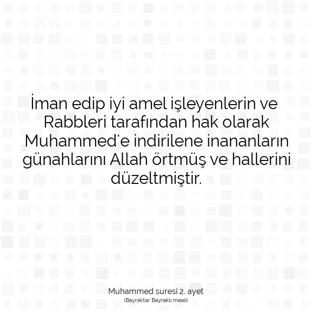 Ayetbul | Kuran Mealleri | Quran | Muhammed suresi 2. ayet