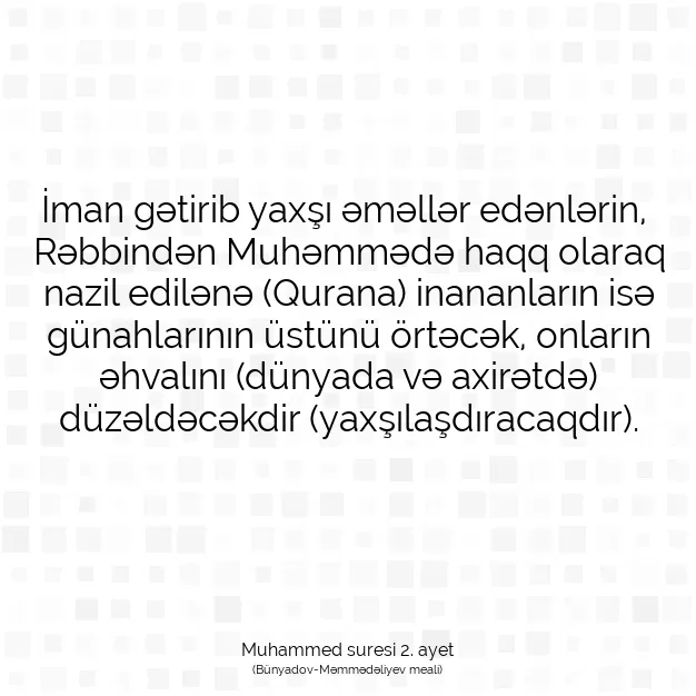 Ayetbul | Kuran Mealleri | Quran | Muhammed suresi 2. ayet