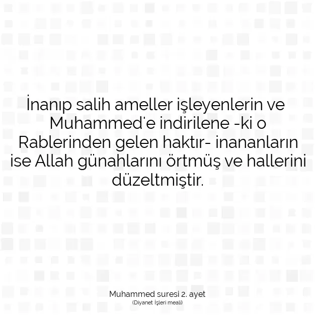 Ayetbul | Kuran Mealleri | Quran | Muhammed suresi 2. ayet