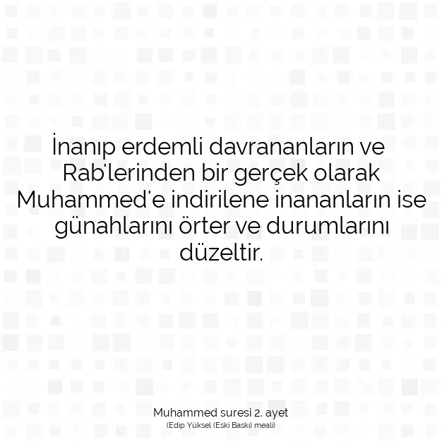 Ayetbul | Kuran Mealleri | Quran | Muhammed suresi 2. ayet