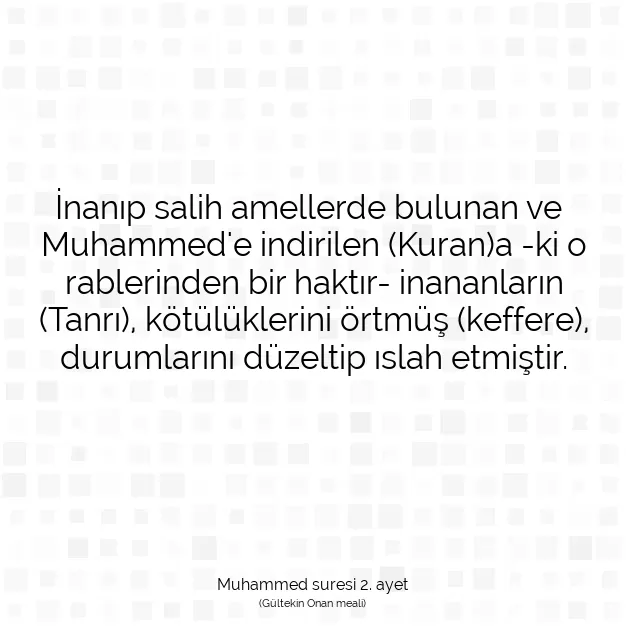 Ayetbul | Kuran Mealleri | Quran | Muhammed suresi 2. ayet