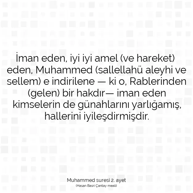 Ayetbul | Kuran Mealleri | Quran | Muhammed suresi 2. ayet