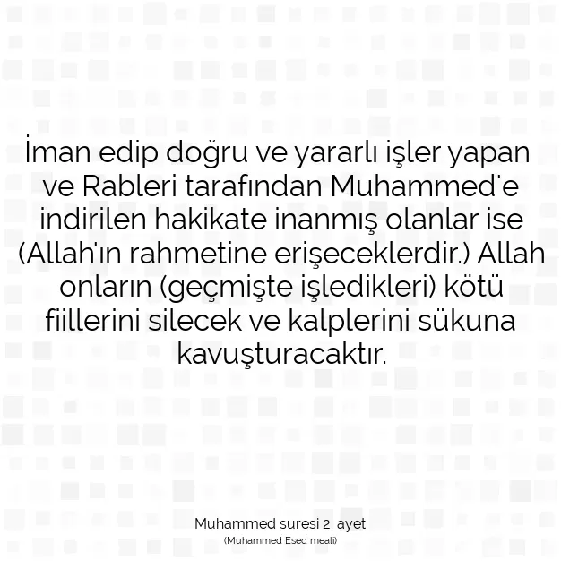 Ayetbul | Kuran Mealleri | Quran | Muhammed suresi 2. ayet