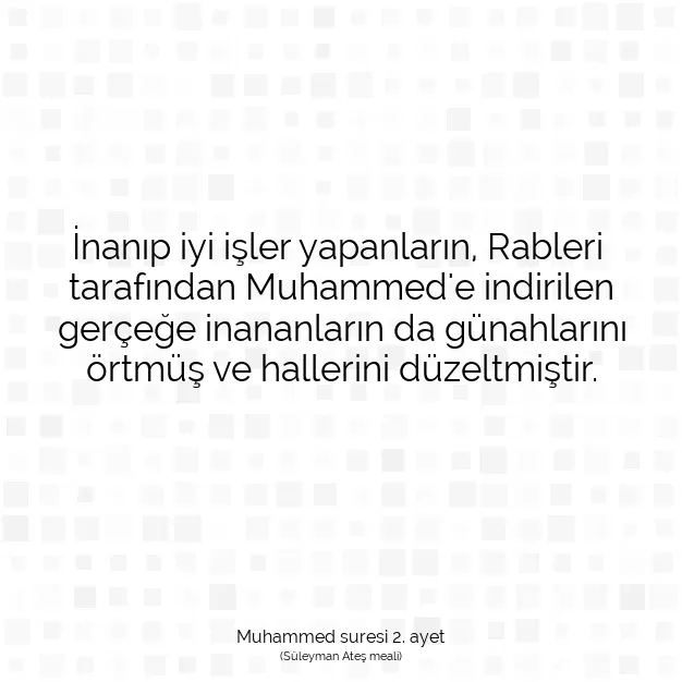 Ayetbul | Kuran Mealleri | Quran | Muhammed suresi 2. ayet