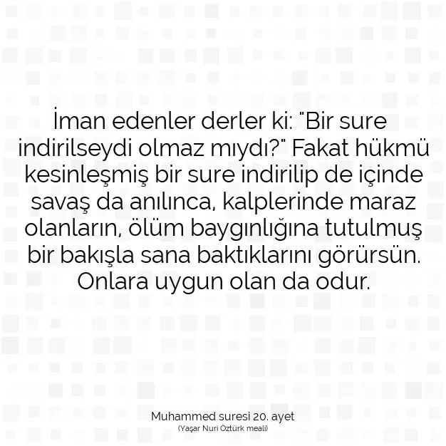 Ayetbul | Kuran Mealleri | Quran | Muhammed suresi 20. ayet