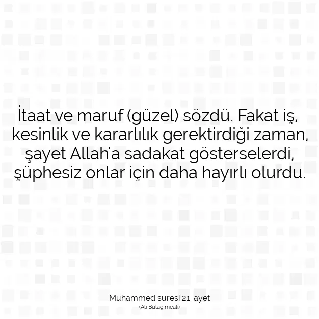 Ayetbul | Kuran Mealleri | Quran | Muhammed suresi 21. ayet