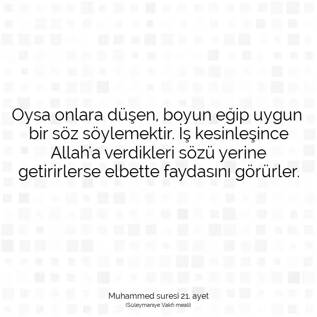 Ayetbul | Kuran Mealleri | Quran | Muhammed suresi 21. ayet