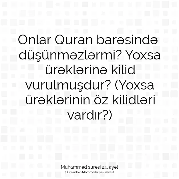 Ayetbul | Kuran Mealleri | Quran | Muhammed suresi 24. ayet