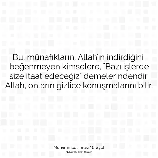 Ayetbul | Kuran Mealleri | Quran | Muhammed suresi 26. ayet