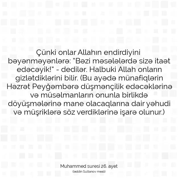 Ayetbul | Kuran Mealleri | Quran | Muhammed suresi 26. ayet