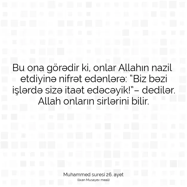 Ayetbul | Kuran Mealleri | Quran | Muhammed suresi 26. ayet