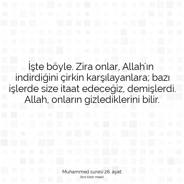 Ayetbul | Kuran Mealleri | Quran | Muhammed suresi 26. ayet