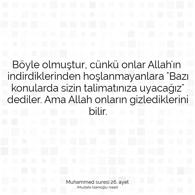 Ayetbul | Kuran Mealleri | Quran | Muhammed suresi 26. ayet