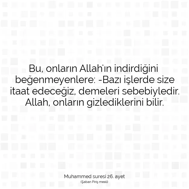 Ayetbul | Kuran Mealleri | Quran | Muhammed suresi 26. ayet