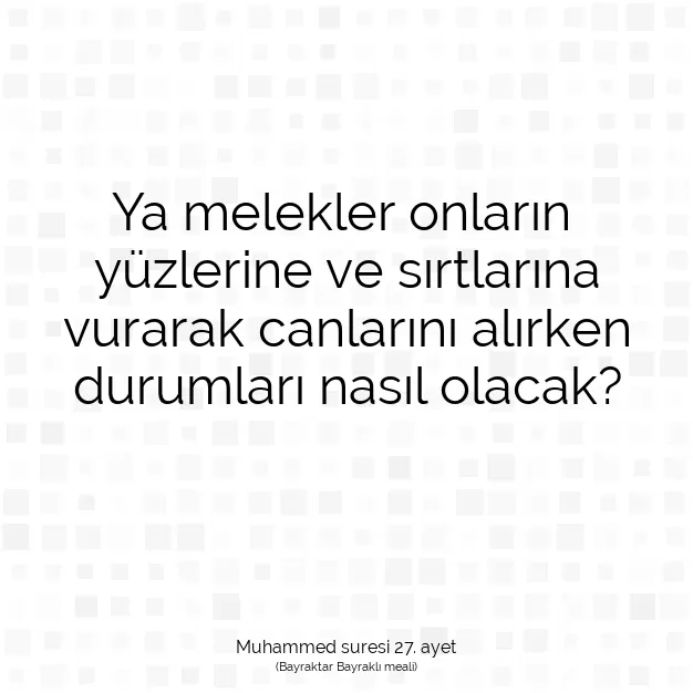 Ayetbul | Kuran Mealleri | Quran | Muhammed suresi 27. ayet