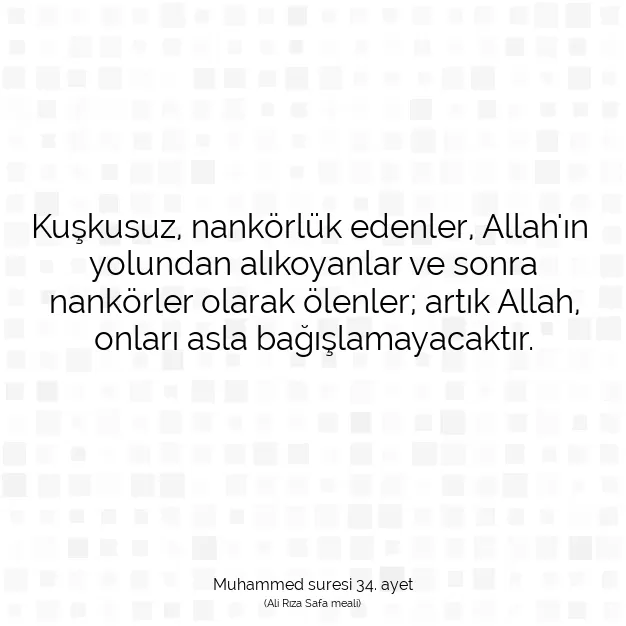 Ayetbul | Kuran Mealleri | Quran | Muhammed suresi 34. ayet