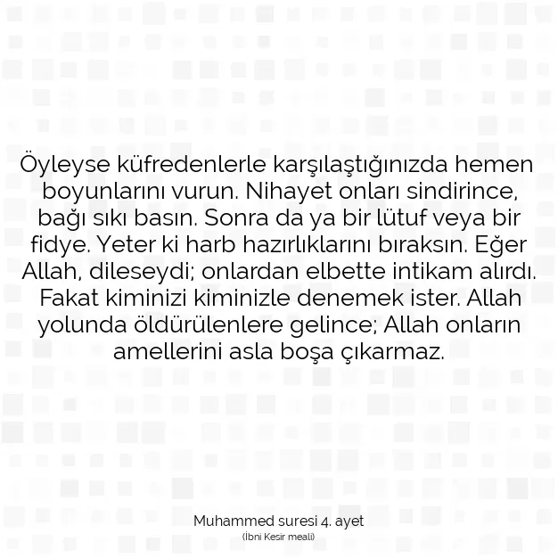 Ayetbul | Kuran Mealleri | Quran | Muhammed suresi 4. ayet