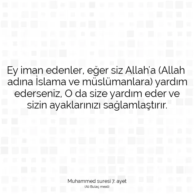 Ayetbul | Kuran Mealleri | Quran | Muhammed suresi 7. ayet