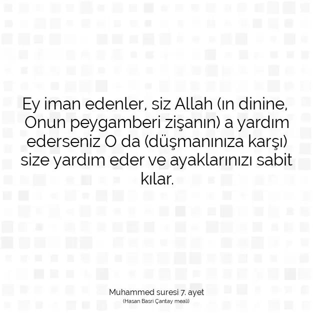 Ayetbul | Kuran Mealleri | Quran | Muhammed suresi 7. ayet