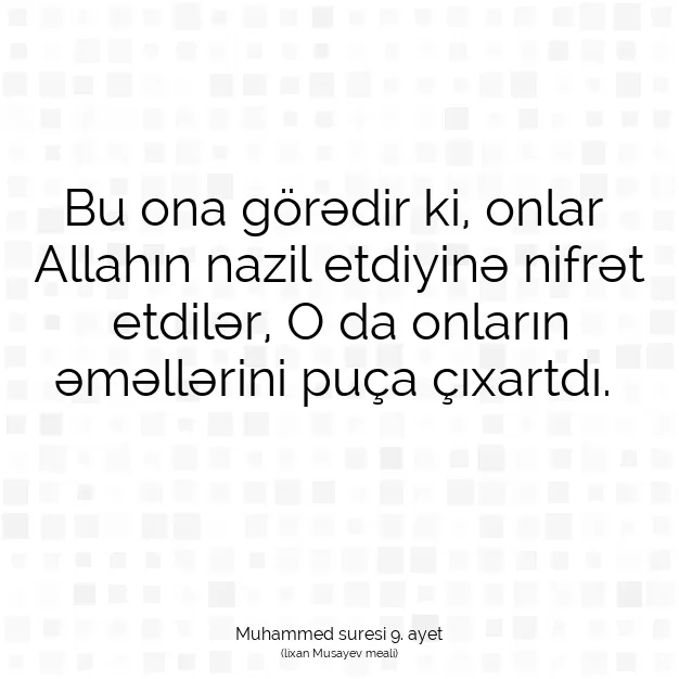 Ayetbul | Kuran Mealleri | Quran | Muhammed suresi 9. ayet