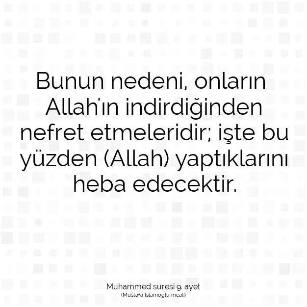 Ayetbul | Kuran Mealleri | Quran | Muhammed suresi 9. ayet