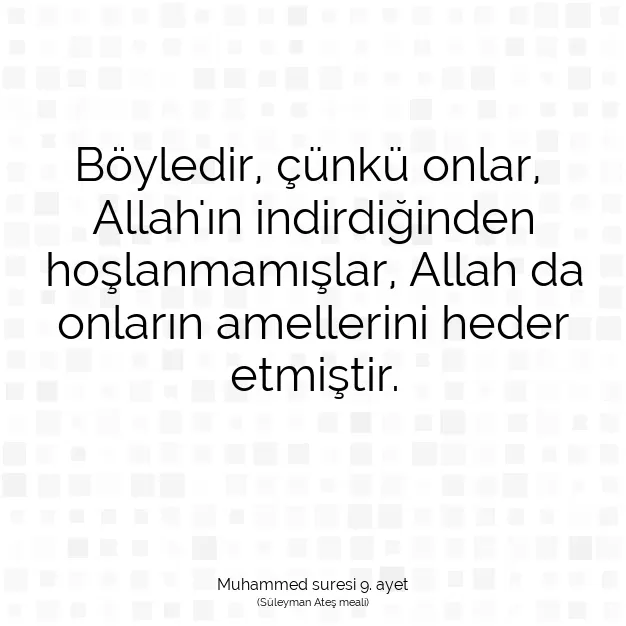 Ayetbul | Kuran Mealleri | Quran | Muhammed suresi 9. ayet