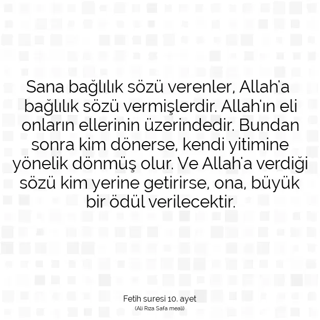 Ayetbul | Kuran Mealleri | Quran | Fetih suresi 10. ayet