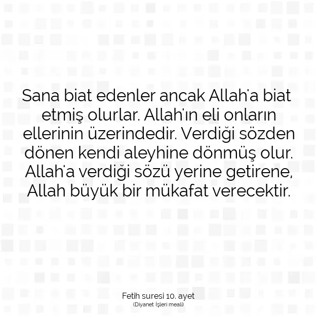 Ayetbul | Kuran Mealleri | Quran | Fetih suresi 10. ayet