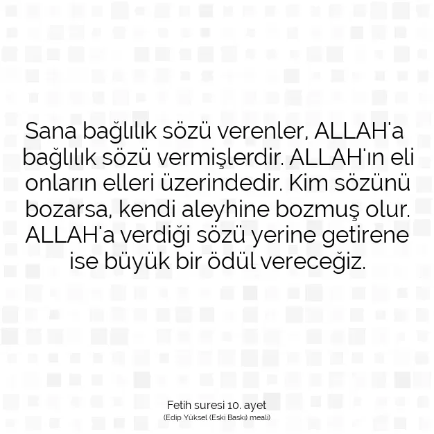 Ayetbul | Kuran Mealleri | Quran | Fetih suresi 10. ayet