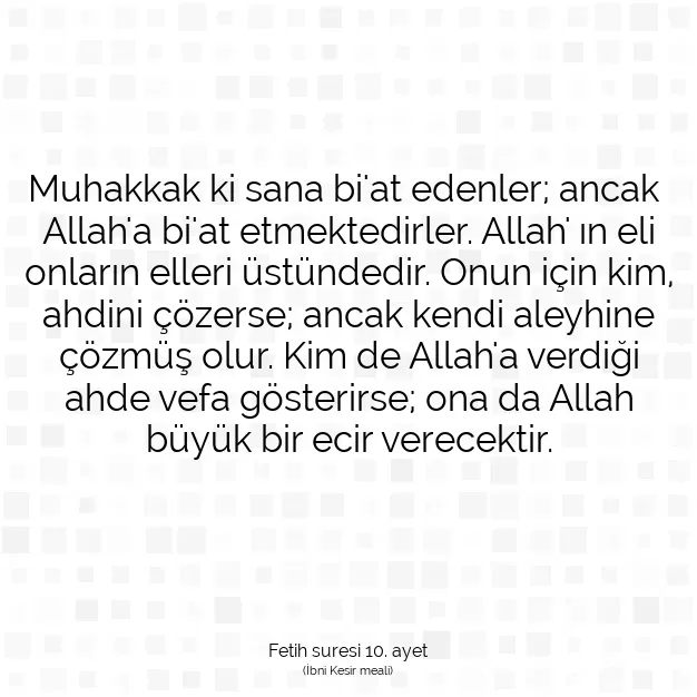 Ayetbul | Kuran Mealleri | Quran | Fetih suresi 10. ayet