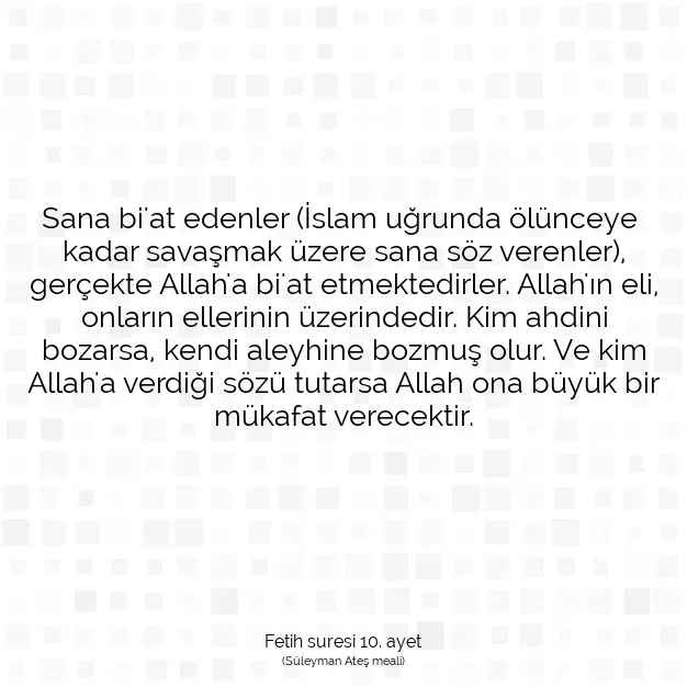 Ayetbul | Kuran Mealleri | Quran | Fetih suresi 10. ayet