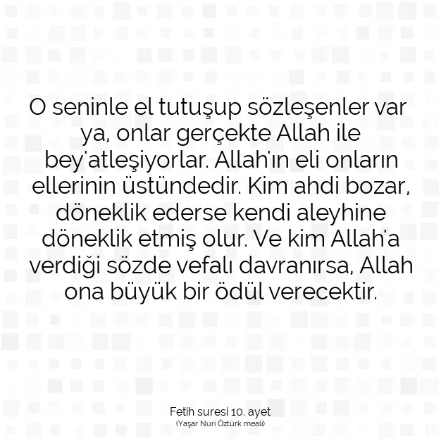 Ayetbul | Kuran Mealleri | Quran | Fetih suresi 10. ayet