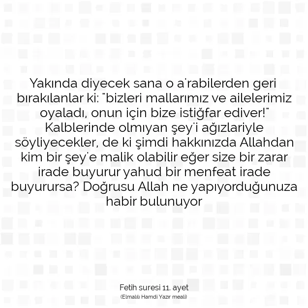 Ayetbul | Kuran Mealleri | Quran | Fetih suresi 11. ayet