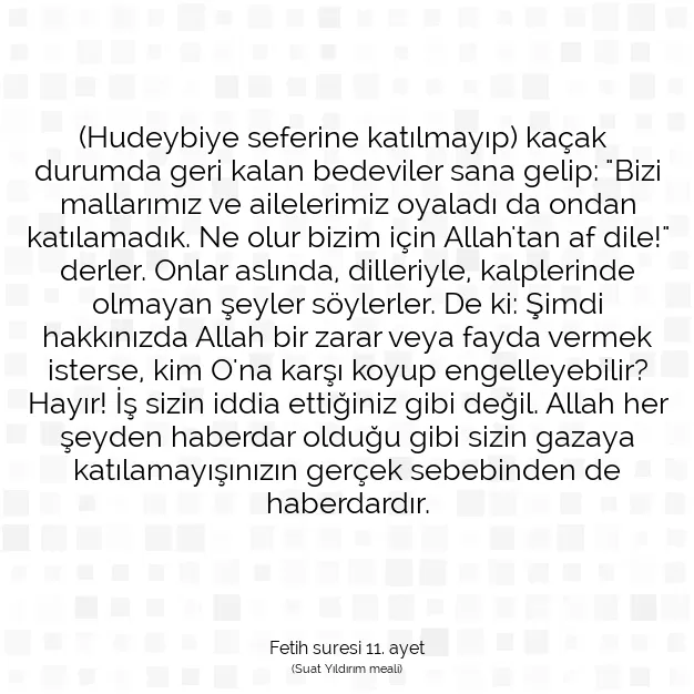 Ayetbul | Kuran Mealleri | Quran | Fetih suresi 11. ayet