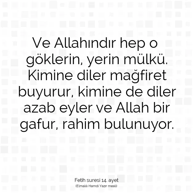 Ayetbul | Kuran Mealleri | Quran | Fetih suresi 14. ayet