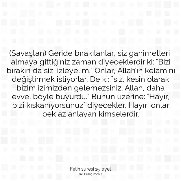 Ayetbul | Kuran Mealleri | Quran | Fetih suresi 15. ayet