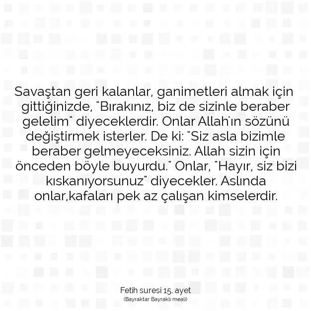 Ayetbul | Kuran Mealleri | Quran | Fetih suresi 15. ayet