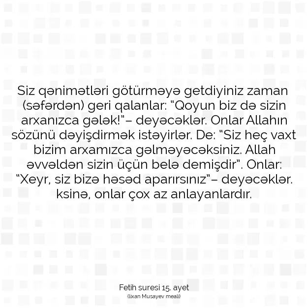 Ayetbul | Kuran Mealleri | Quran | Fetih suresi 15. ayet