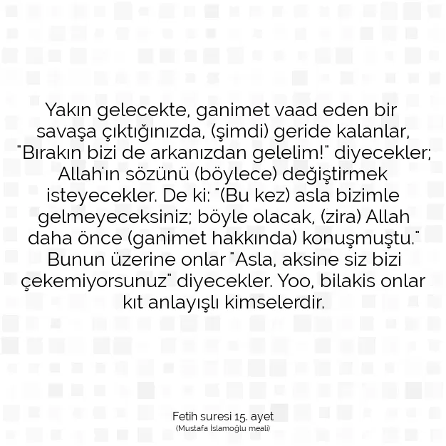 Ayetbul | Kuran Mealleri | Quran | Fetih suresi 15. ayet