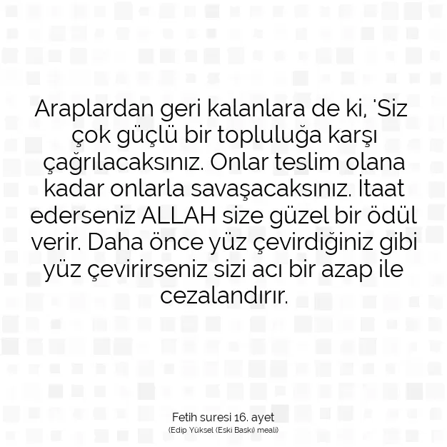 Ayetbul | Kuran Mealleri | Quran | Fetih suresi 16. ayet