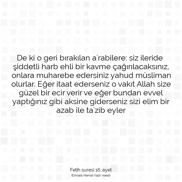 Ayetbul | Kuran Mealleri | Quran | Fetih suresi 16. ayet